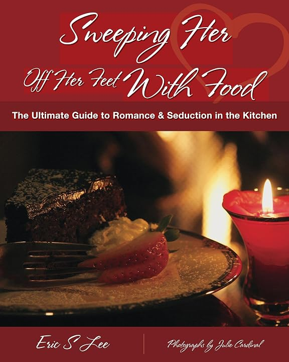 Sweeping Her Off Her Feet with Food book cover