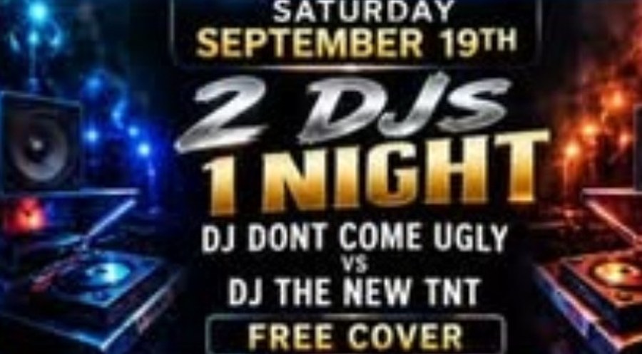2 DJs 1 Night, Saturday September 19