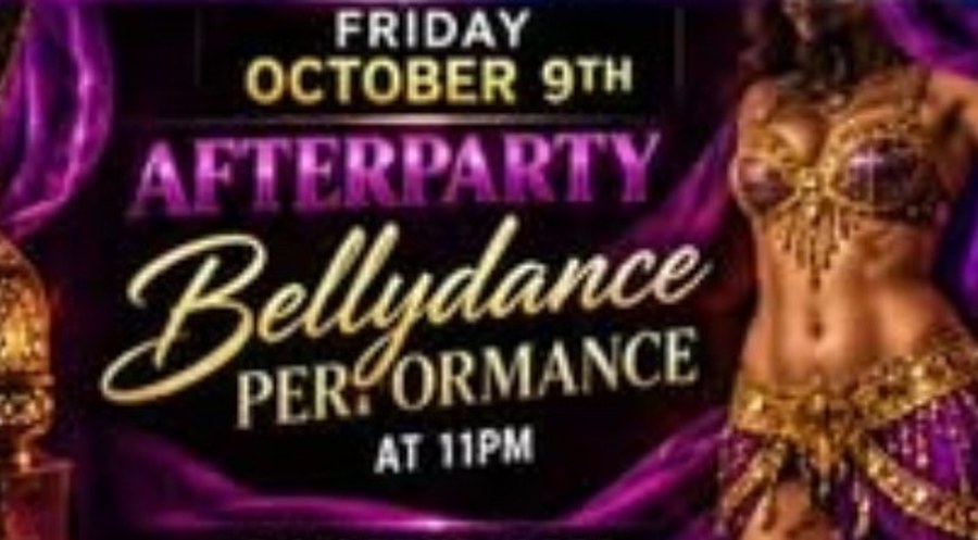 Bellydance Afterparty, Friday October 9