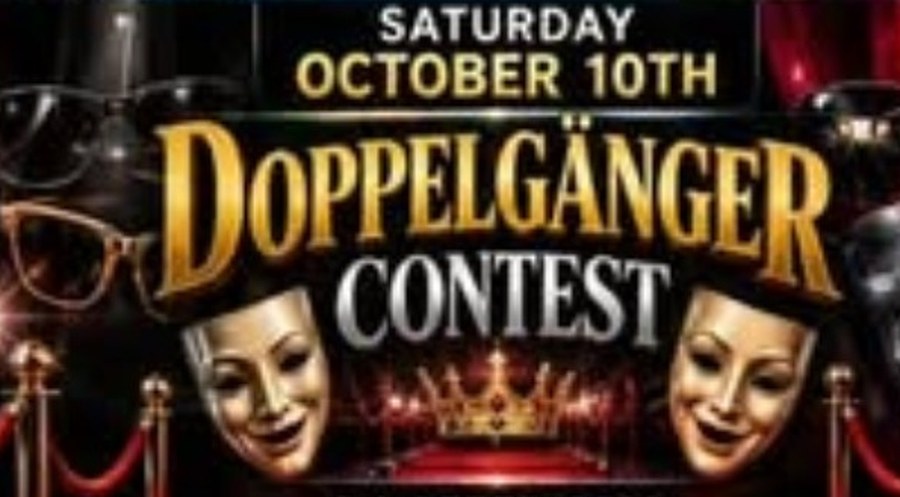 Doppelganger Contest, Saturday October 10