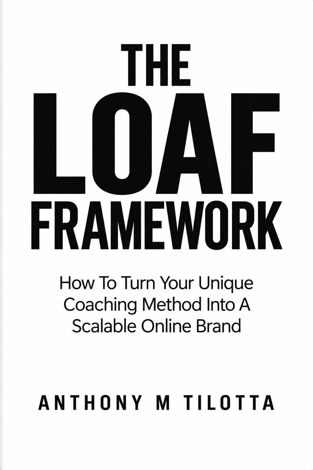 The LOAF Framework