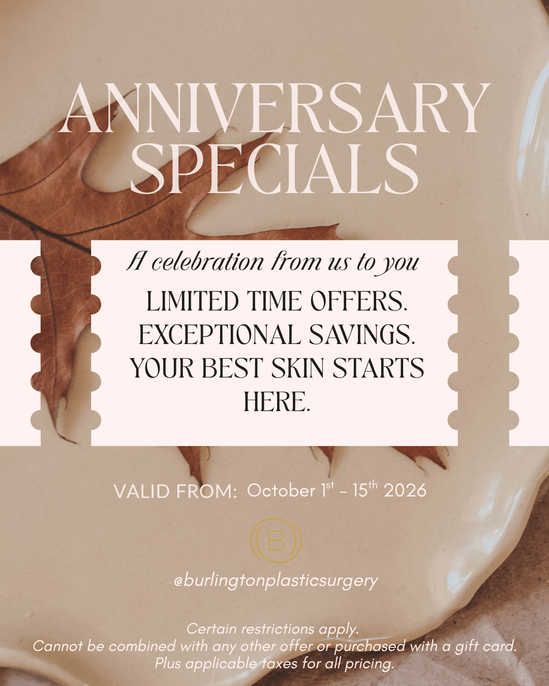 Burlington Plastic Surgery Anniversary Specials valid October 1 to October 15, 2026