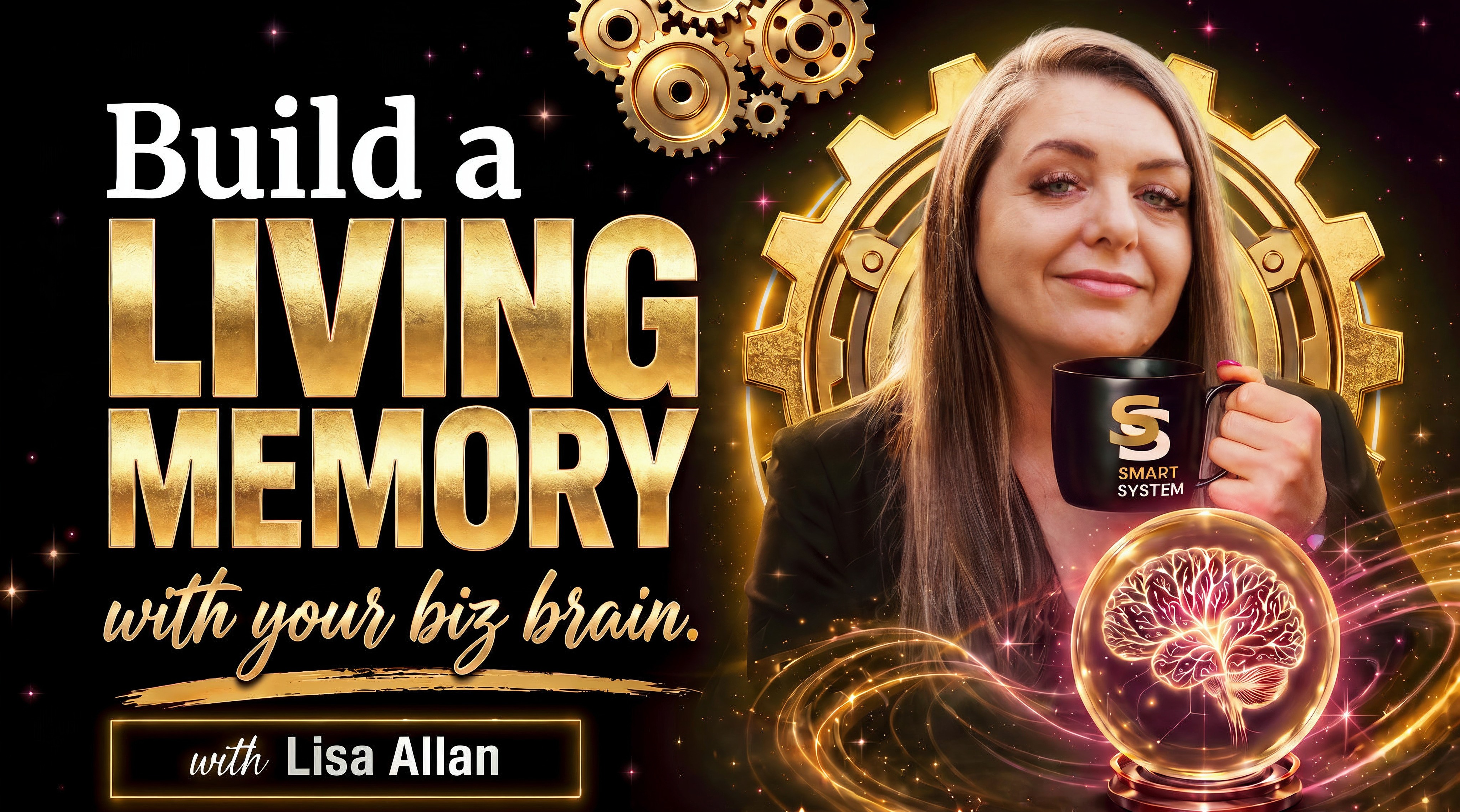 Lisa Allan, Build a Living Memory with your biz brain