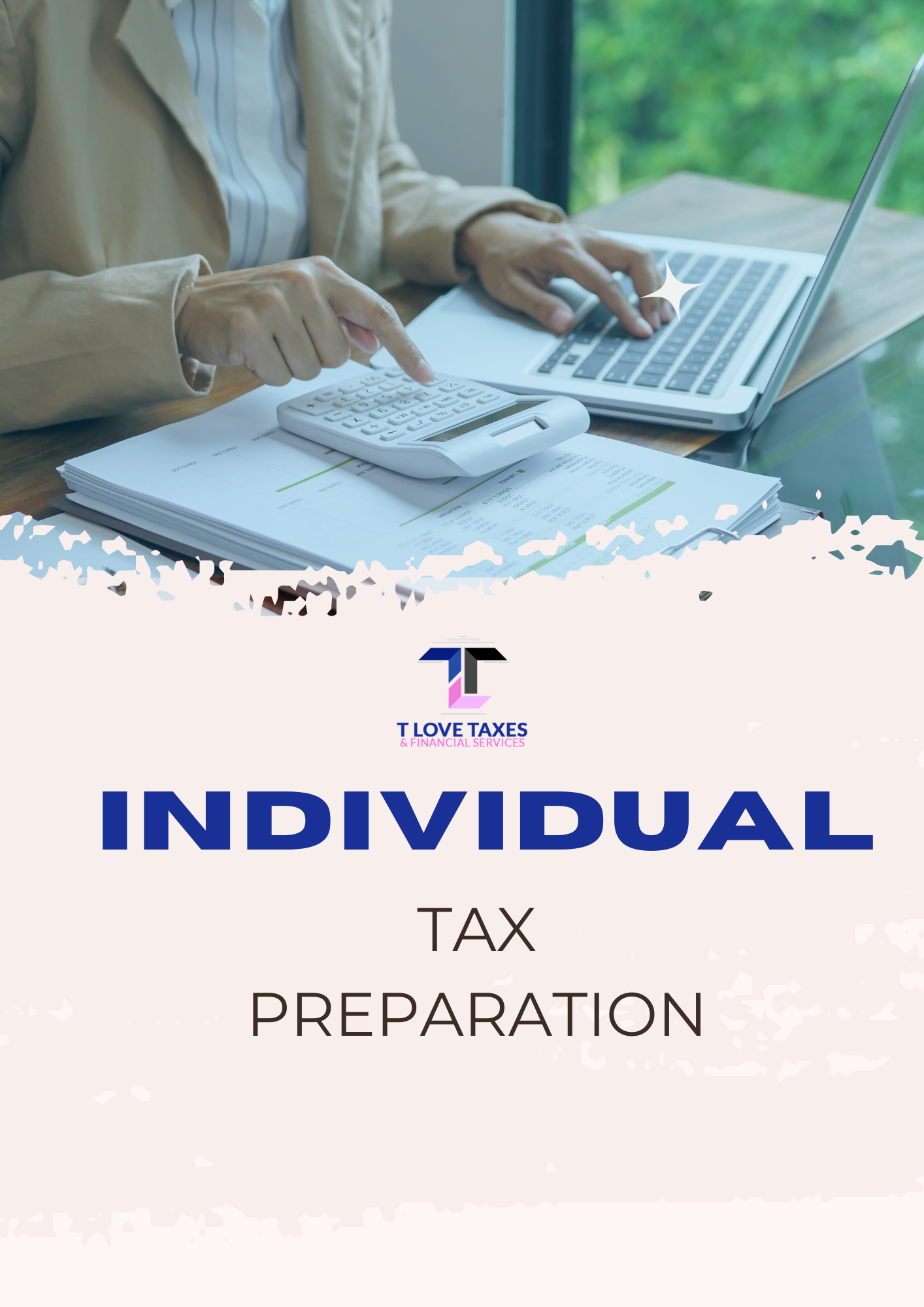 Individual tax preparation consultation at T Love Taxes & Financial Services