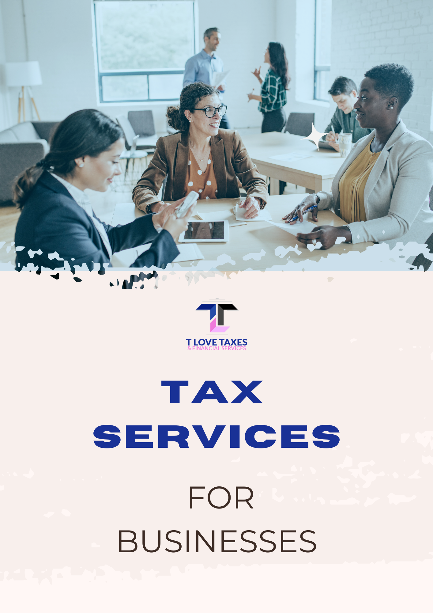 Business tax preparation at T Love Taxes & Financial Services