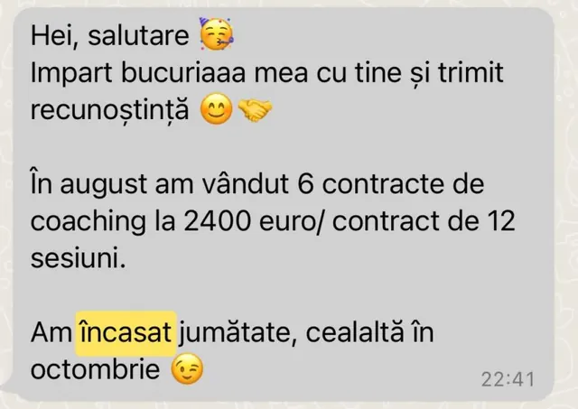 Mesaj de la un cursant: 6 contracte de coaching vândute în august