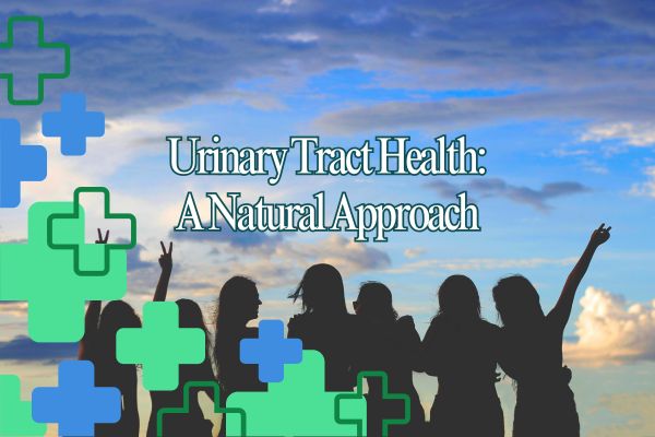 Nutraceuticals for Urinary Tract Health: Natural Support for Comfort, Balance, and Prevention