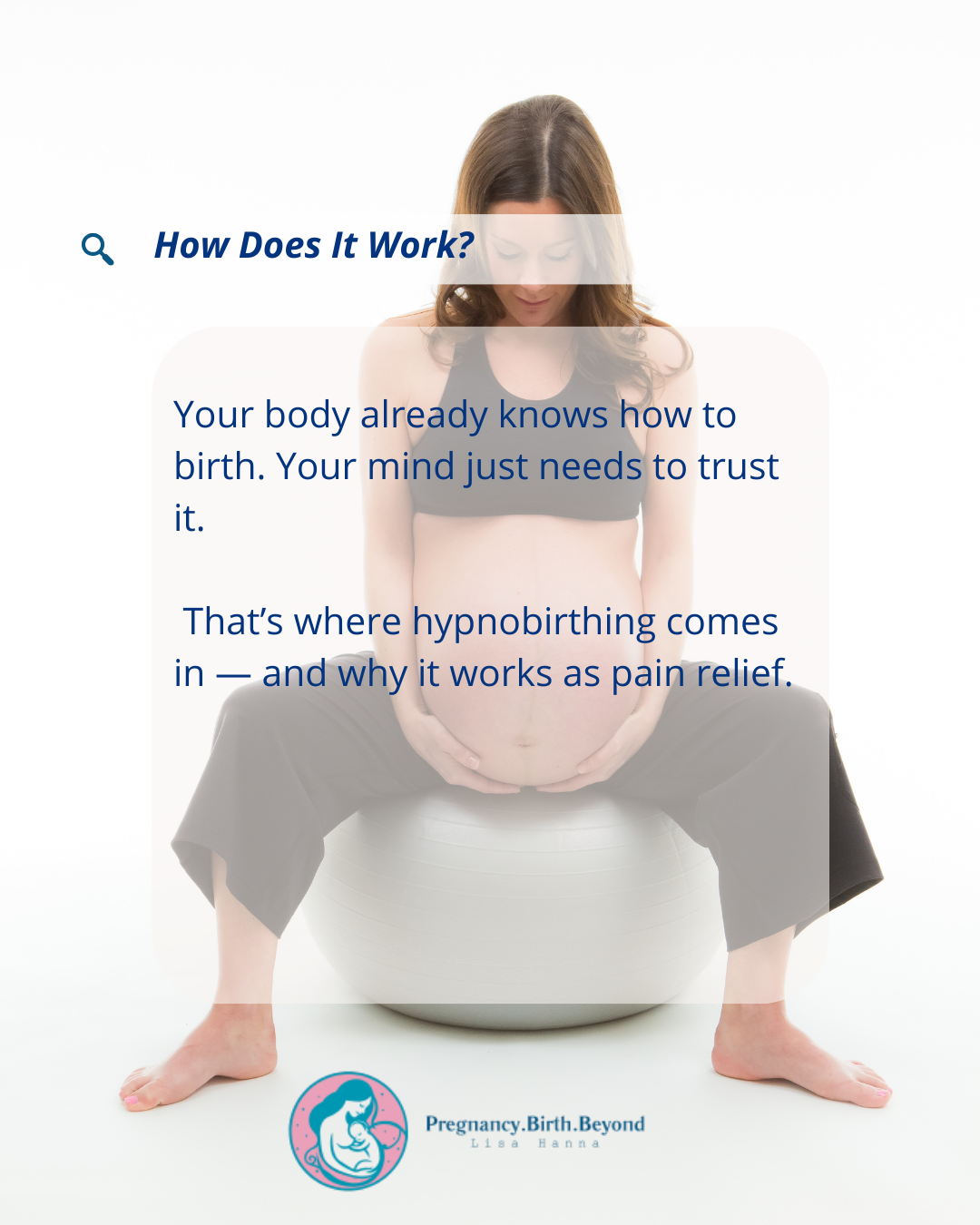 pregnant woman on birthing ball trusting her body to birth her baby