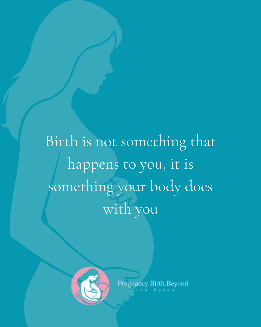 birth needs to be understood not feared