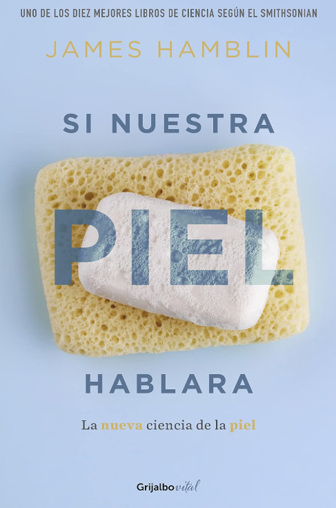 James Humblin Si nuestra piel hablara Libro James Humblin Si nuestra piel hablara Libro