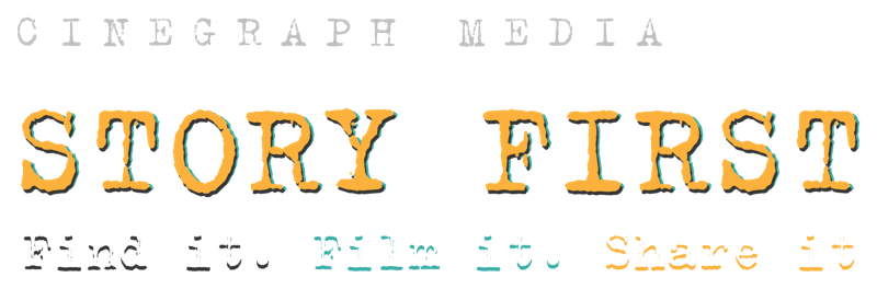 Cinegraph Media · Story First