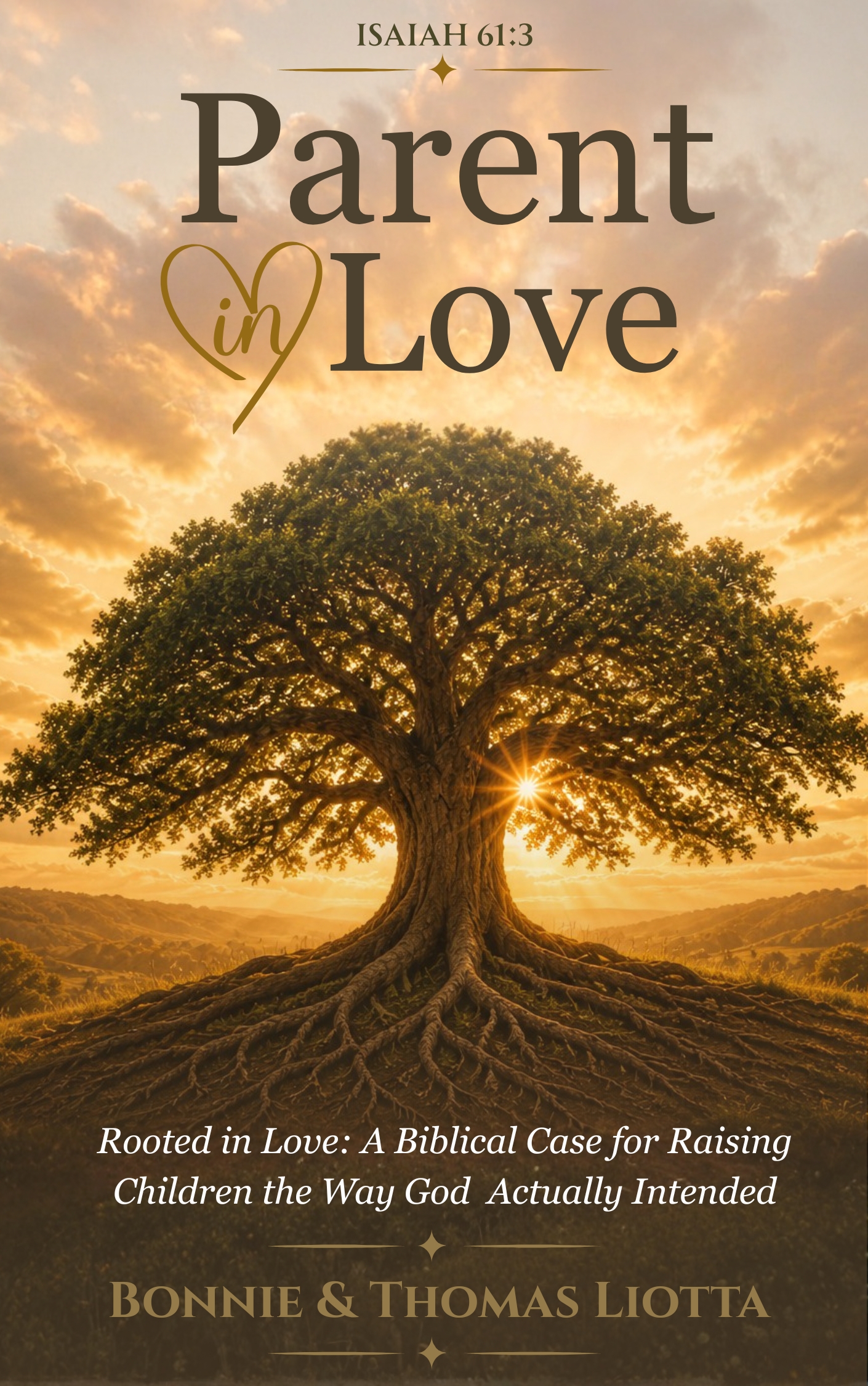 Parent in Love by Bonnie and Thomas Liotta