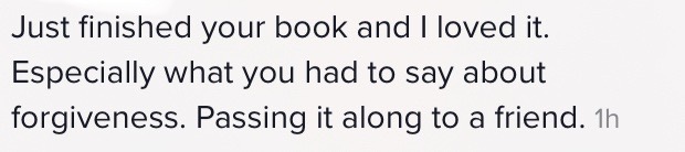 TikTok comment: loved what you said about forgiveness, passing it along to a friend