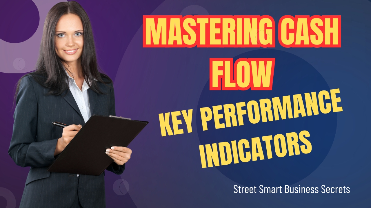 Mastering Cash Flow Management Through Key Performance Indicators