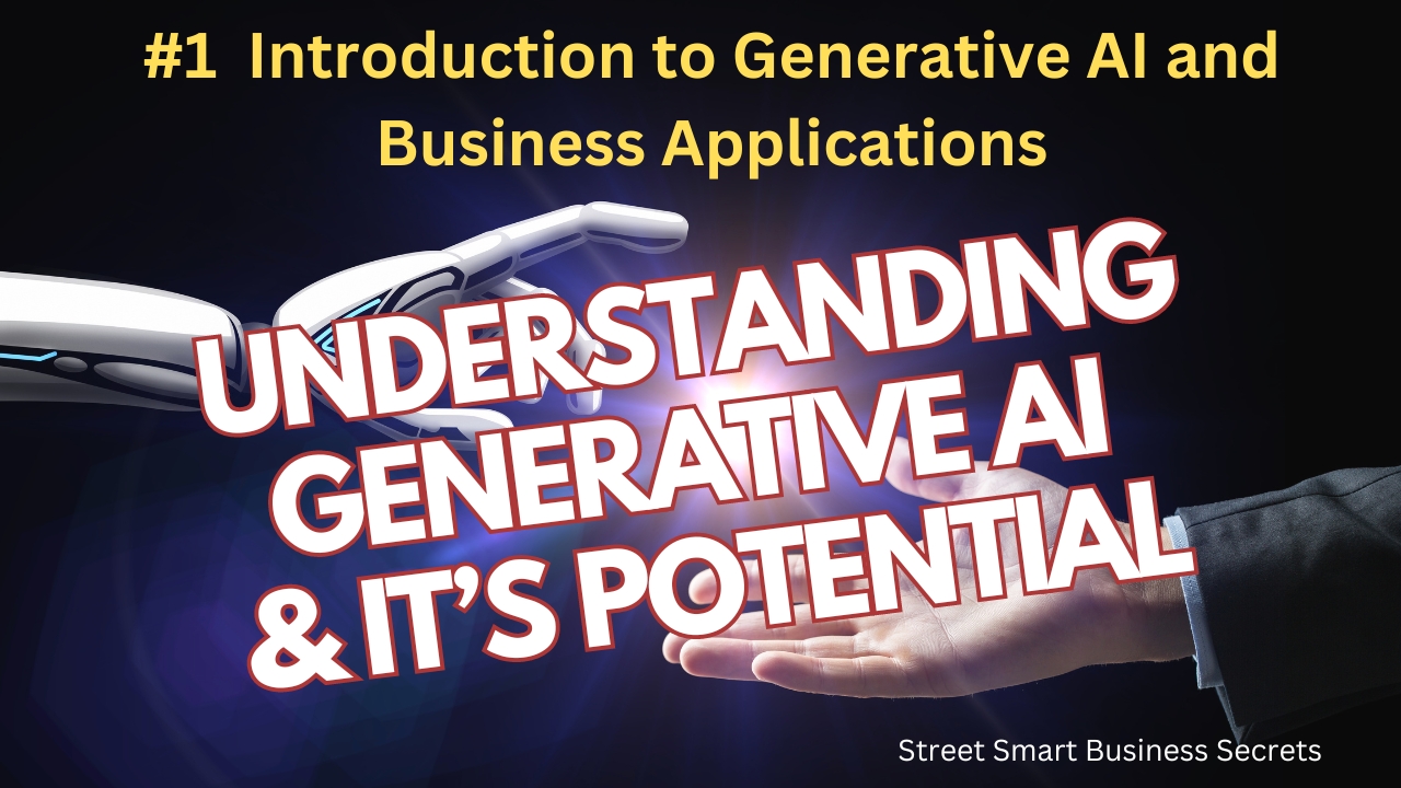 Understanding Generative AI and Its Potential