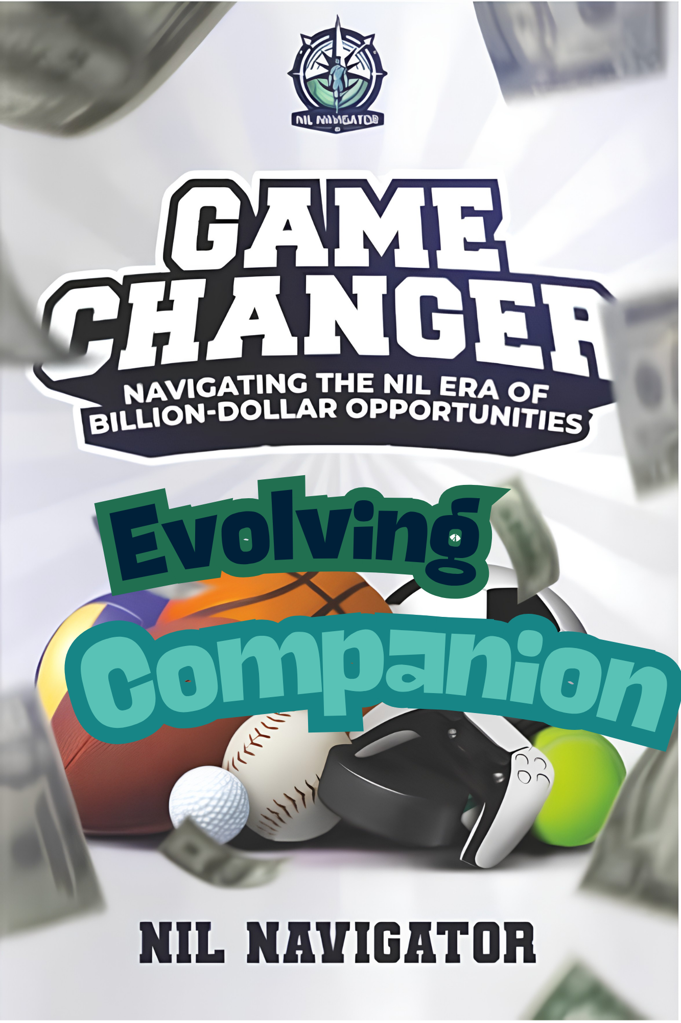 Game Changer: Navigating the NIL Era of Billion-Dollar Opportunities