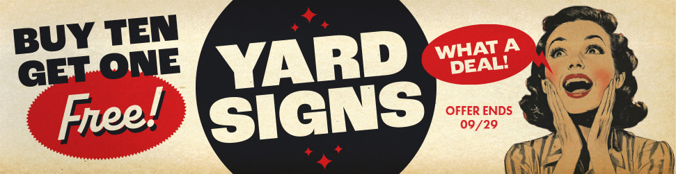 Custom Yard Signs Production