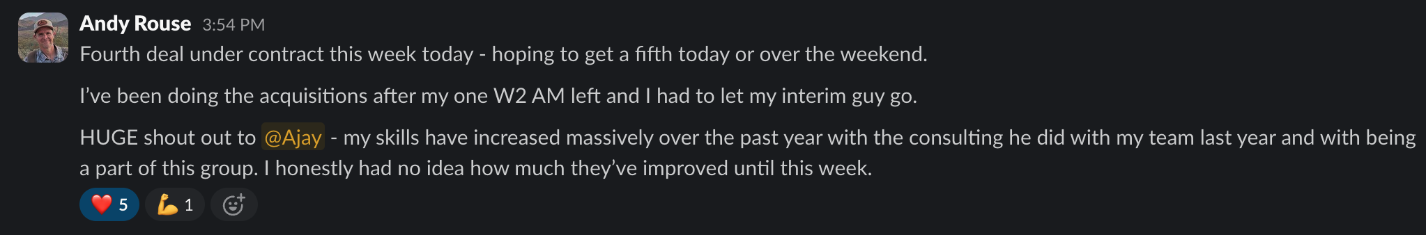 Community post from Andy Rouse: fourth deal under contract in a week, crediting Ajay's consulting for his skills