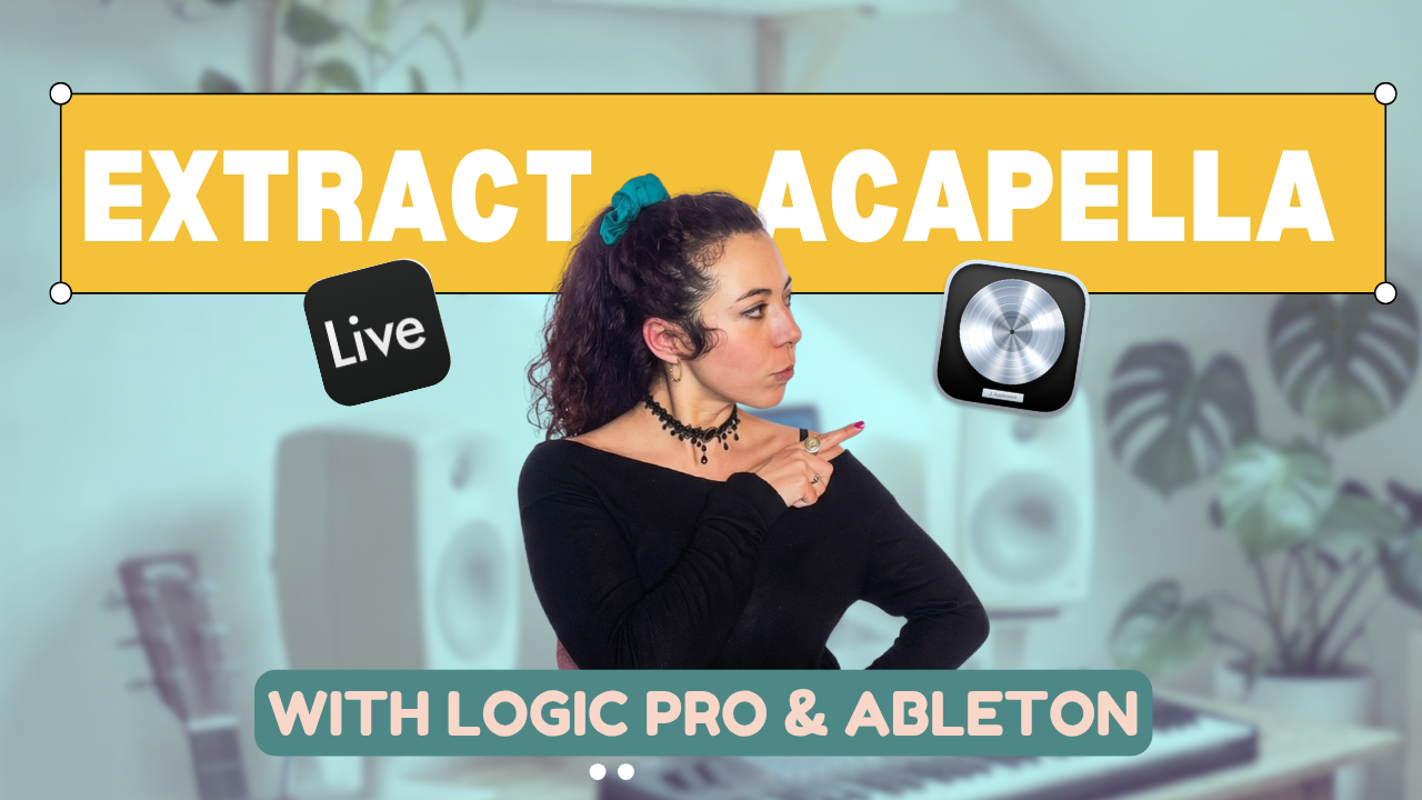 A woman in a home music studio points toward software icons while bold text reads “Extract Acapella,” with a subtitle “With Logic Pro & Ableton.”