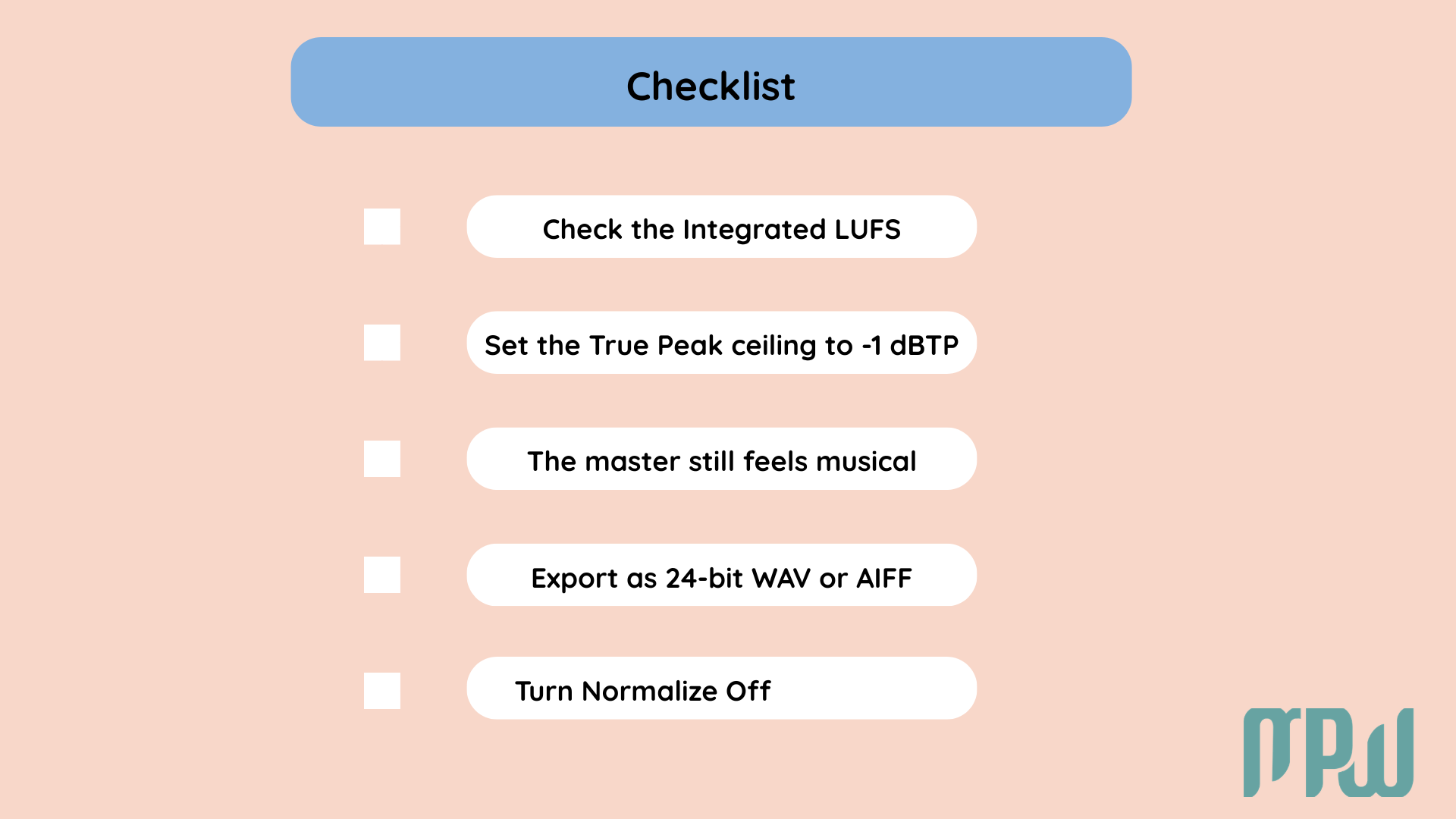 Checklist for a streaming-ready master covering integrated LUFS, true peak ceiling, export format, and normalize settings