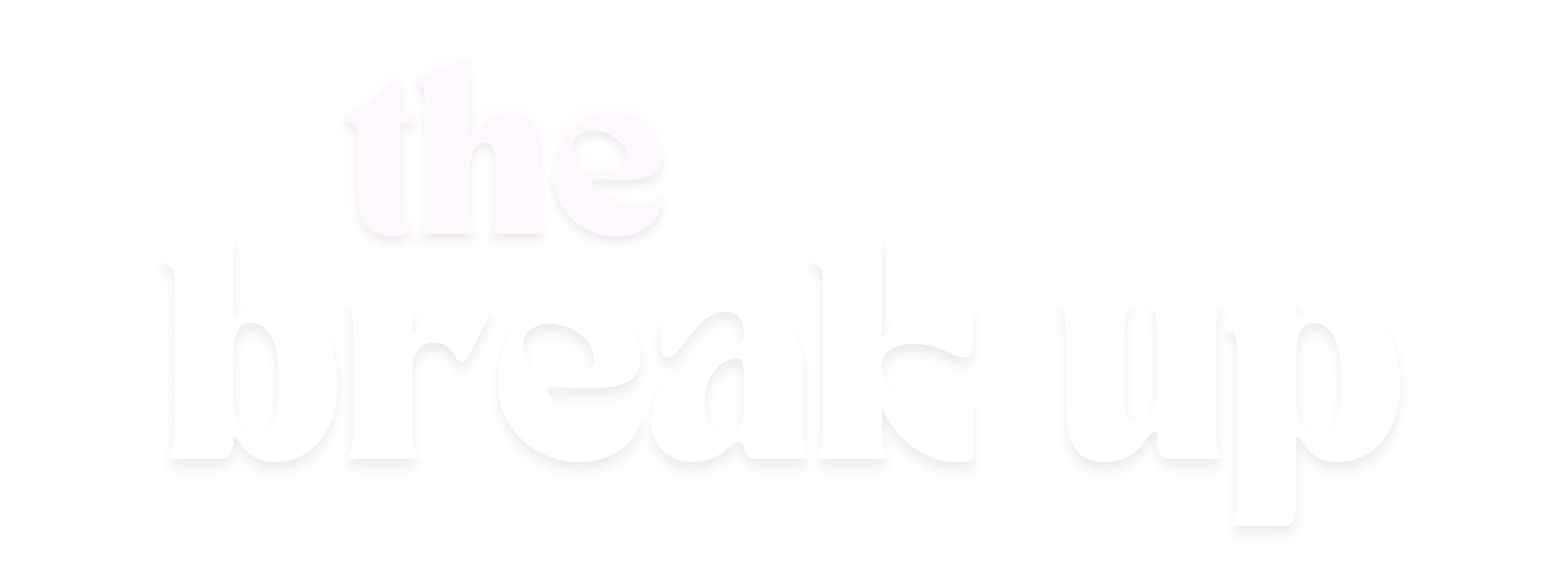 The Break Up