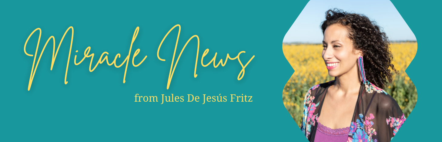 Miracle News Blog from Jules De Jesús Fritz