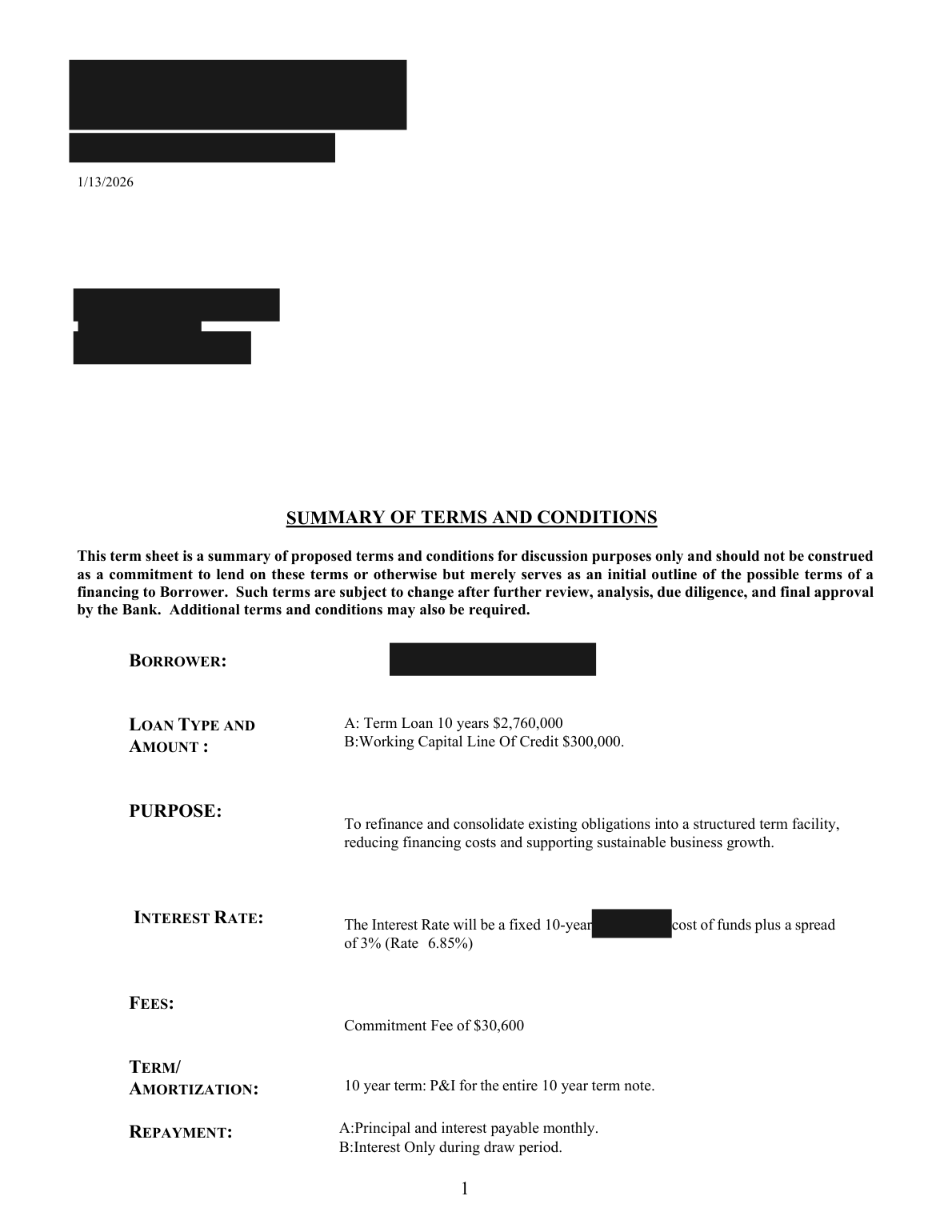 Actual bank summary of terms: $2,760,000 ten-year term loan plus $300,000 working capital line of credit at a fixed 6.85% rate, issued to refinance and consolidate existing obligations. Client and lender information redacted.