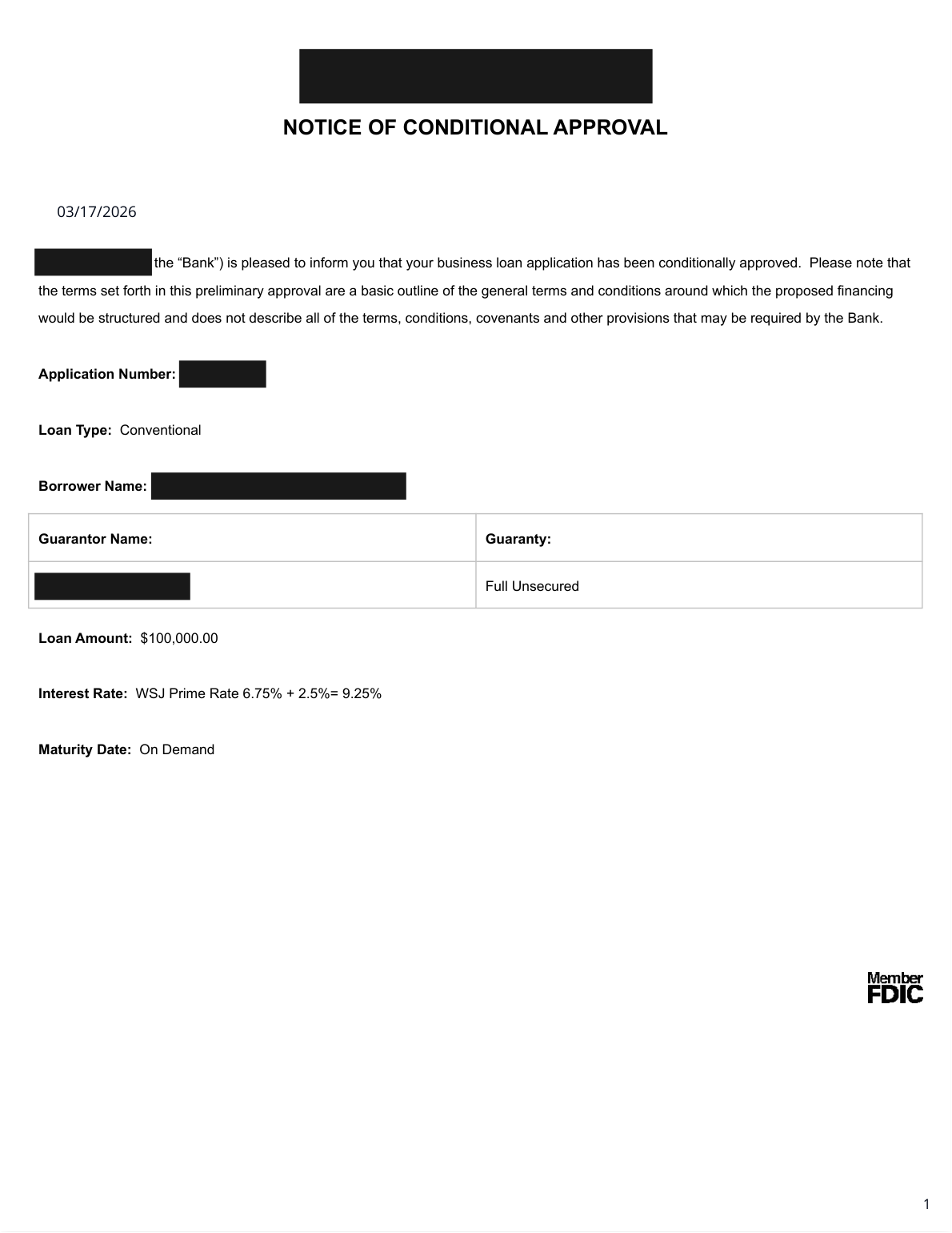 Actual bank notice of conditional approval: $100,000 loan at WSJ Prime plus 2.5 percent equals 9.25%, on-demand line, full unsecured guaranty. Client and lender information redacted.