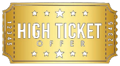 High Ticket Offer