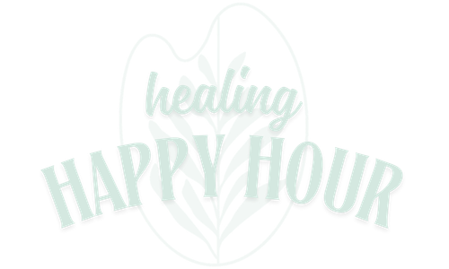 Healing Happy Hour