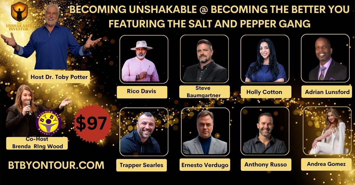 Becoming Unshakable at Becoming The Better You Houston event featuring Dr. Toby Potter, Brenda Ring Wood, and guest speakers