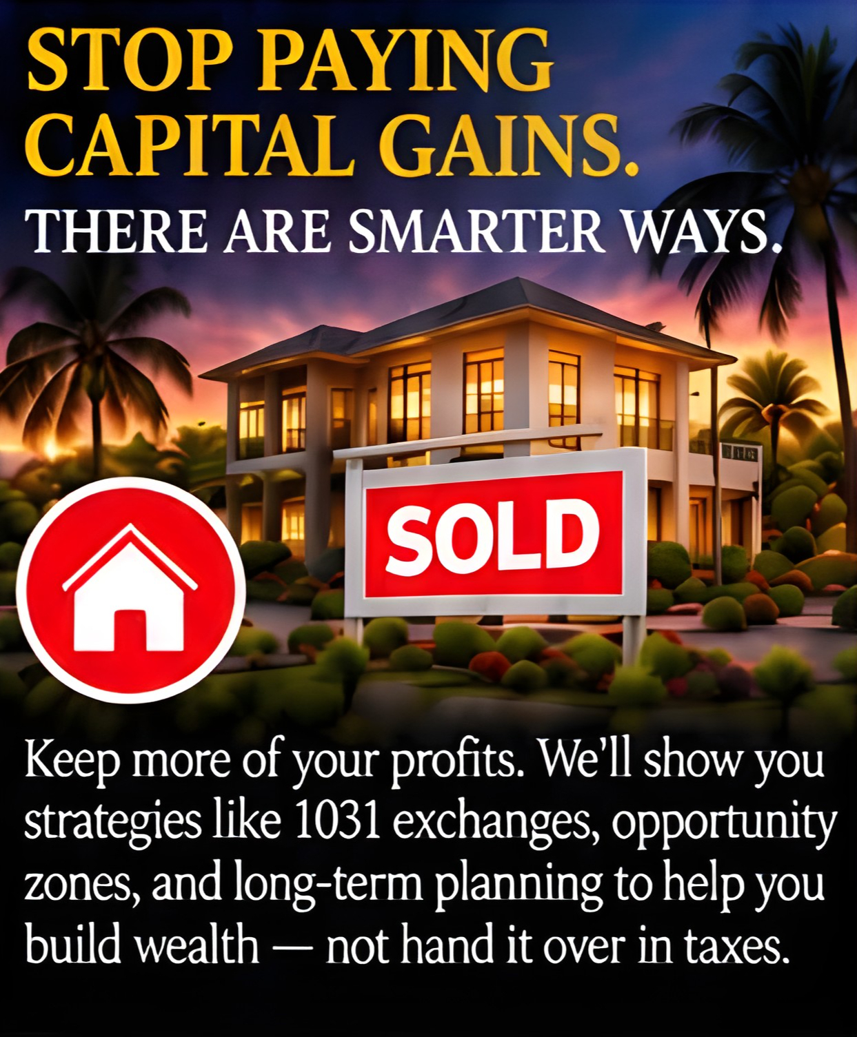 Stop paying capital gains. There are smarter ways.