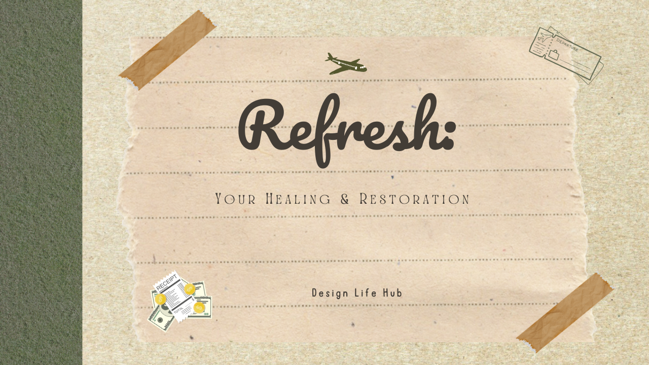 Refresh Your Year of Healing