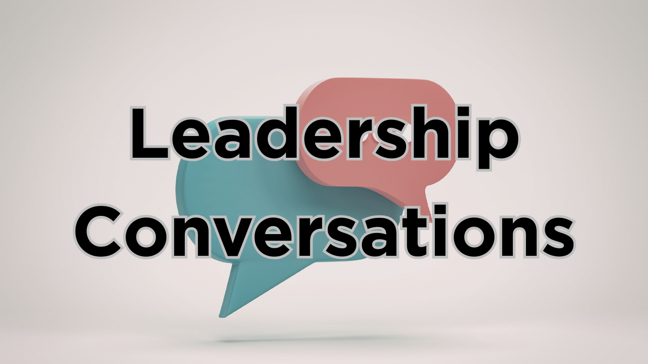 12 Leadership Conversations Every Executive Pastor Should Be Paying Attention to Right Now