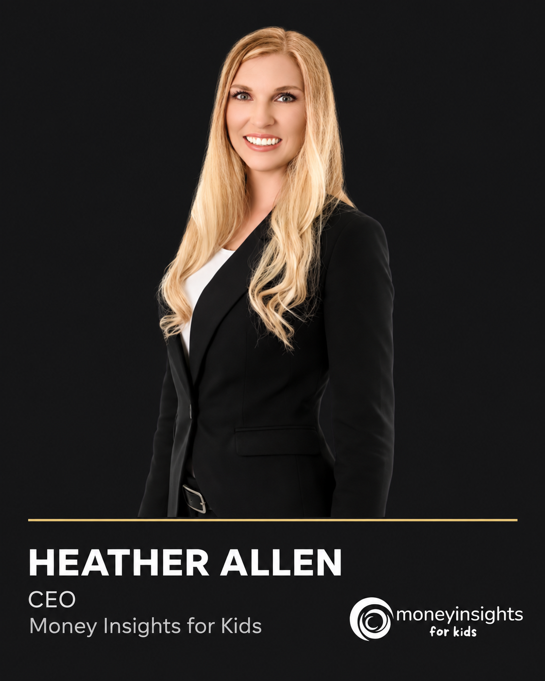 Heather Allen, CEO, Money Insights for Kids