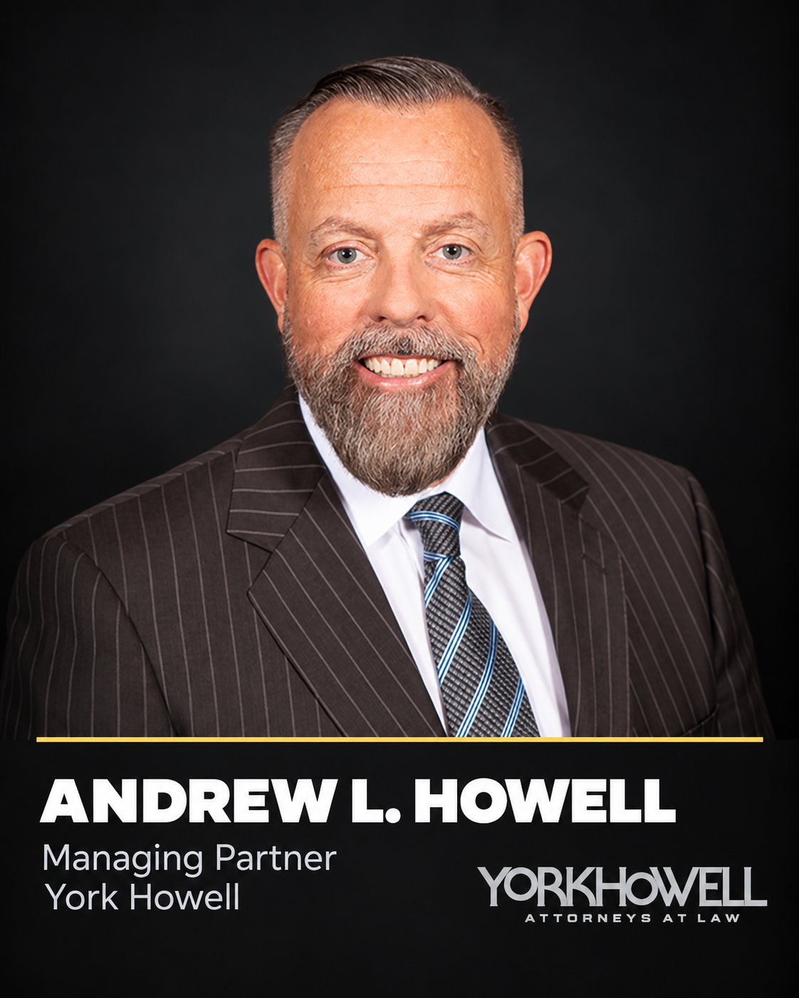 Andrew L. Howell, Managing Partner, York Howell
