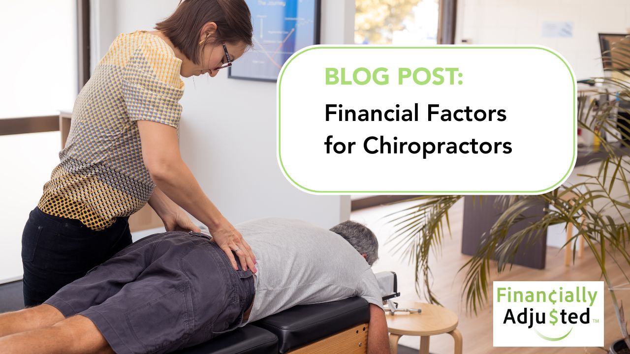 BONUS POST: Financial Factors for Chiropractors