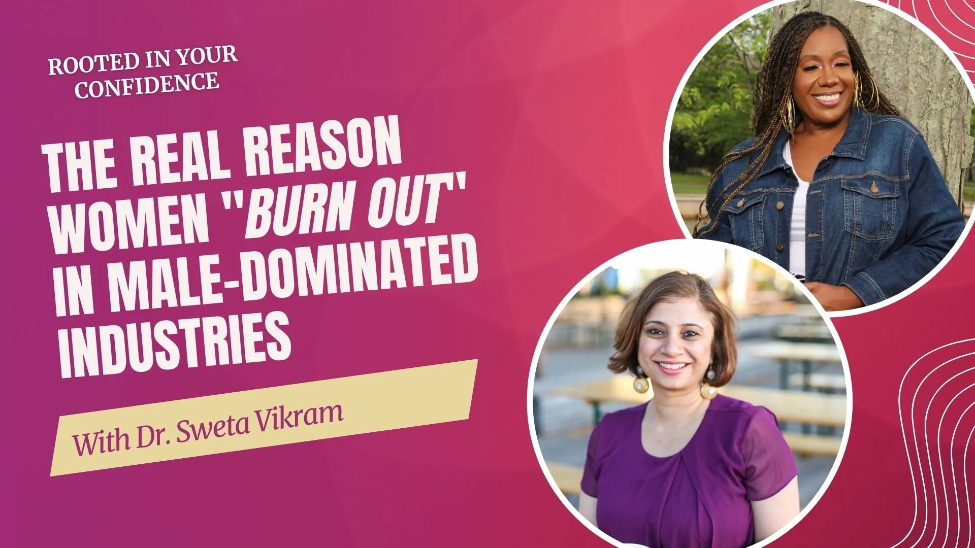 From Burnout to Boundaries - Reclaiming Your Voice in Male-Dominated Spaces