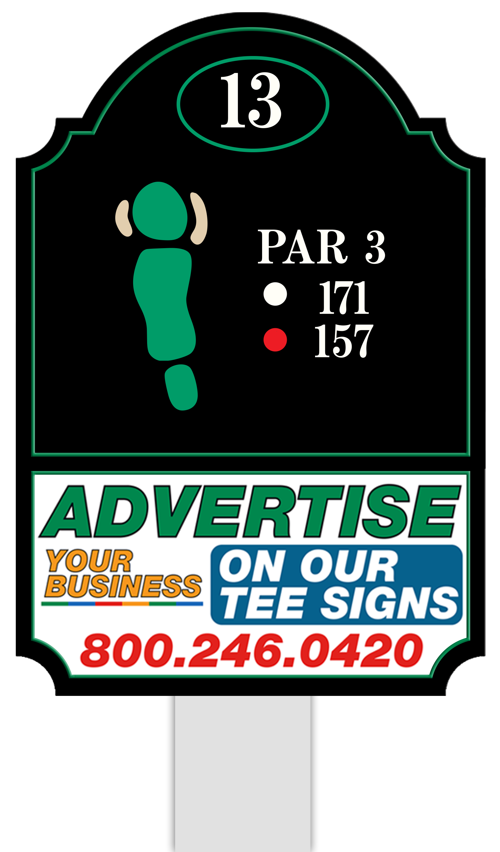 Premium tee sign placement