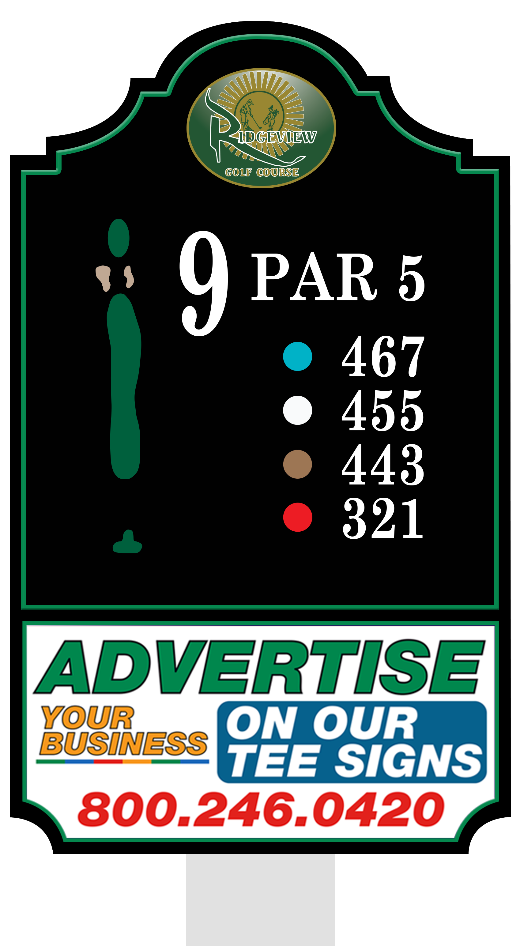 Premium tee sign placement