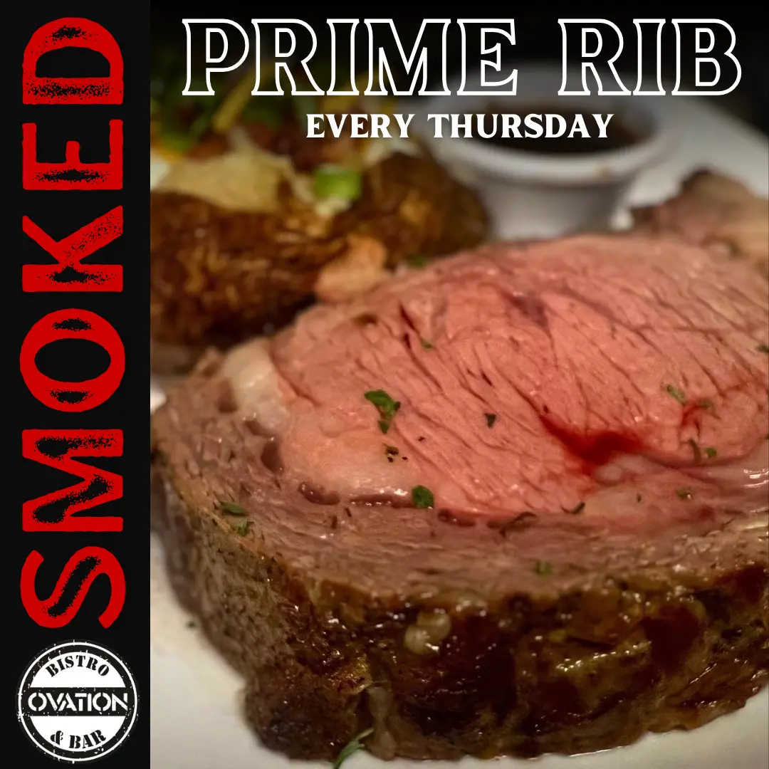 Smoked Prime Rib Dinner at Ovation Bistro & Bar