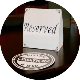 Reserve Priority Seating at Ovation Bistro & Bar