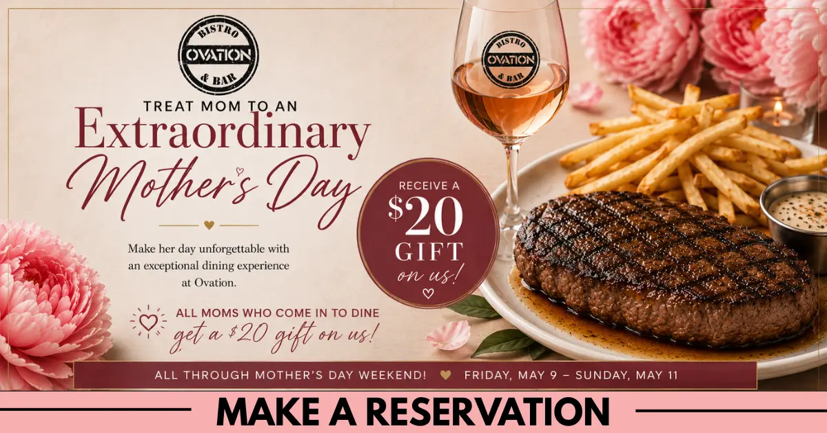 Mother's Day at Ovation Bistro & Bar