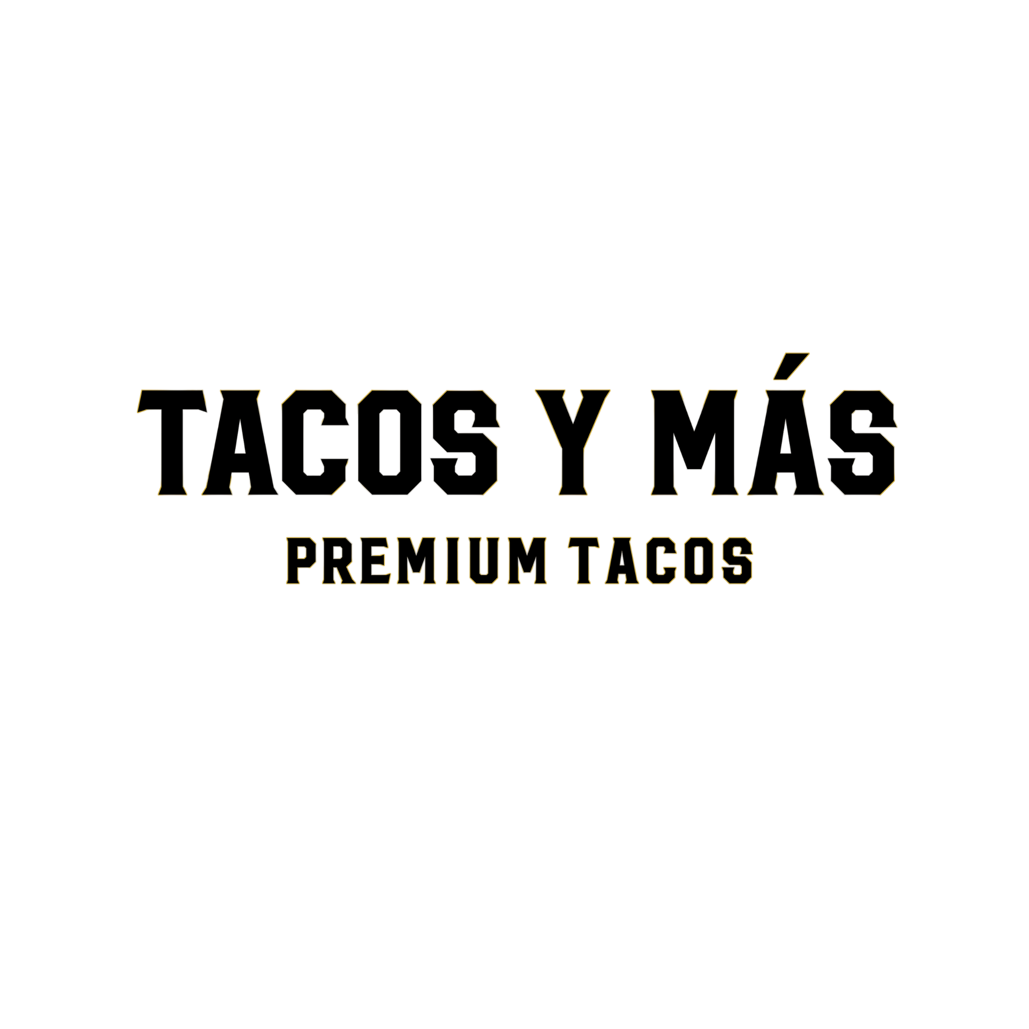 TACOS Y MÁS Premium Tacos