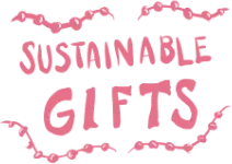 Sustainable gifts