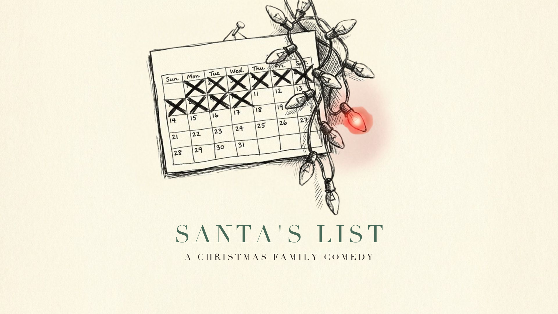 Santa's List - a Christmas family comedy. Book cover illustration: wall calendar with tangled Christmas lights and single glowing red bulb, title Santa's List in sage, genre caption below