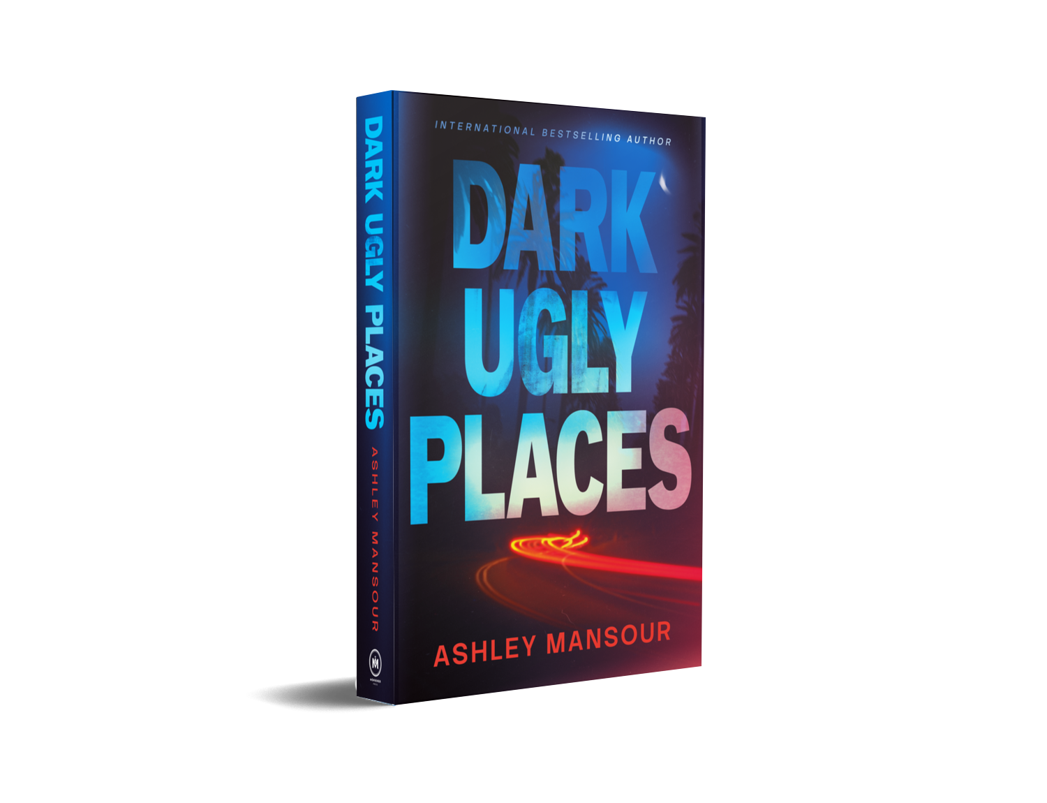 Dark Ugly Places by Ashley Mansour