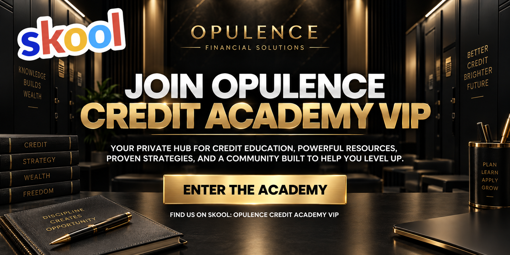 Join Opulence Credit Academy VIP on Skool