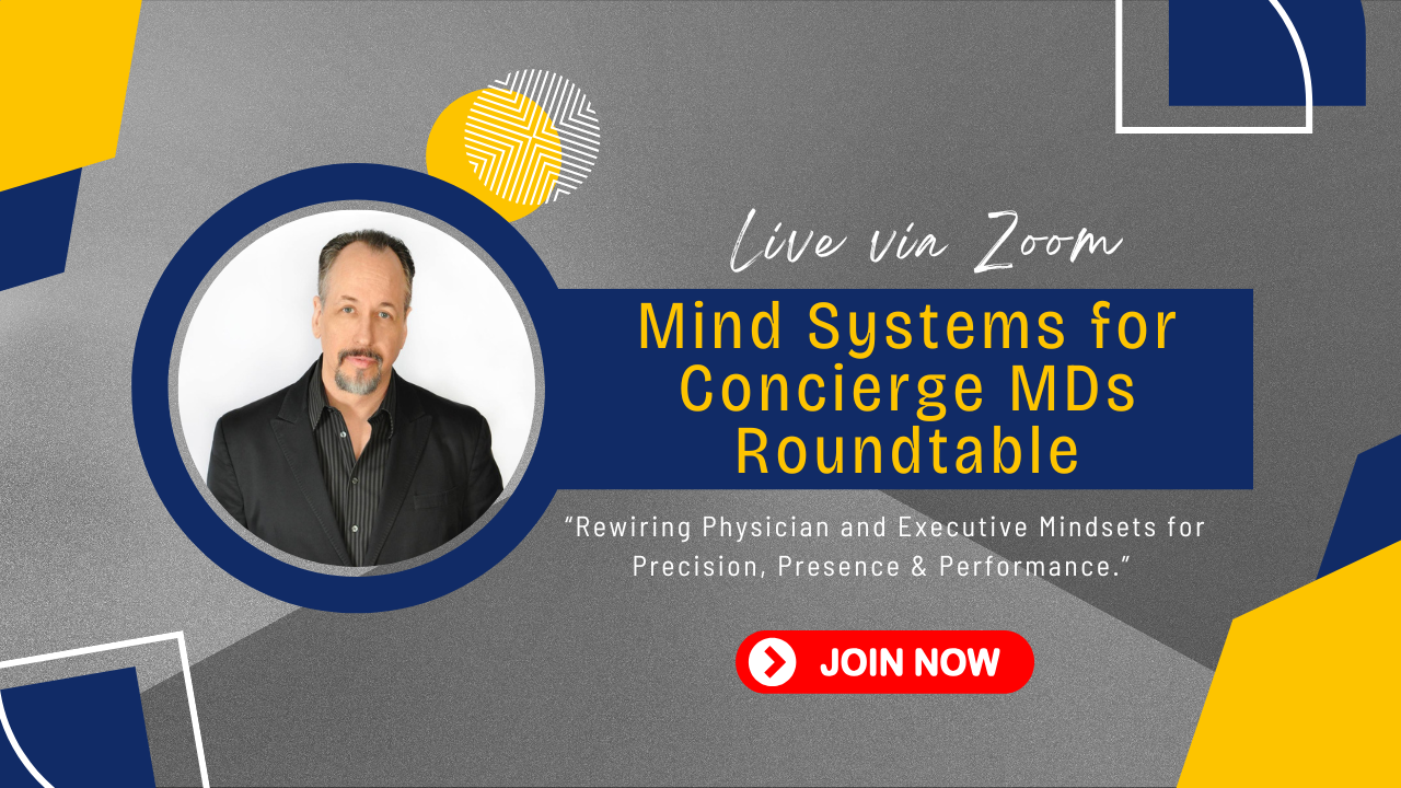 Mind Systems for Concierge MDs Roundtable