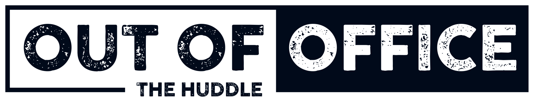 Out of Office — The Huddle